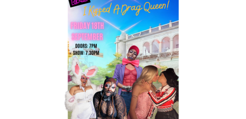 I kissed a Drag Queen!