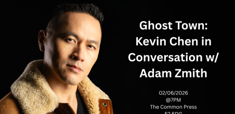 Ghost Town: Kevin Chen in Conversation with Adam Zmith