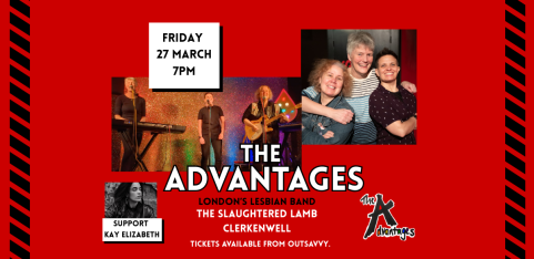 London's Lesbian Band: The Advantages. Live original music!