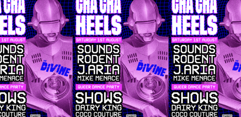 CHA CHA HEELS! 2-FLOOR QUEER DANCE PARTY