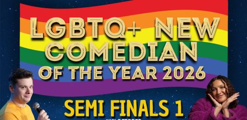 LGBTQ+ New Comedian of the Year 2026 - SEMI FINALS 1 - Two Brewers