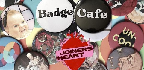 Badge Cafe at The Joiners Heart