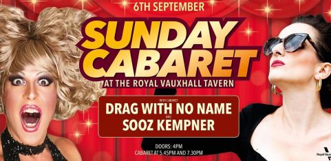 Sunday Cabaret with Drag With No Name and Sooz Kempner 