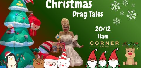 Drag Tales Christmas Season @ Corner New Cross