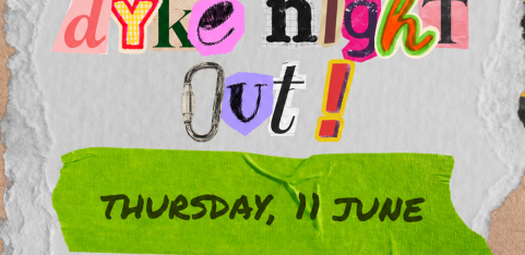 11th June | Dyke Night Out @ Phoenix Camden