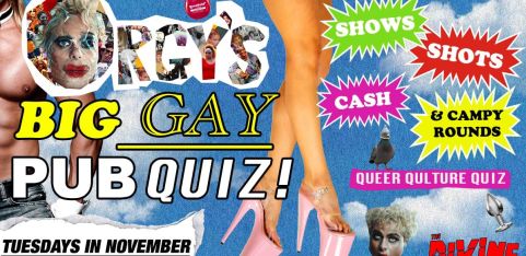 Orgy's Big Gay Pub Quiz - The Divine