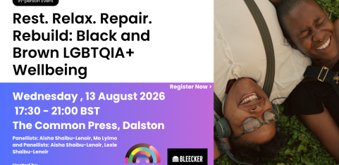 Rest. Relax. Repair. Rebuild: Black and Brown LGBTQIA+ Wellbeing