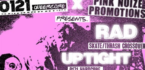 0121QC x Pink Noize Promo Presents: RAD, Uptight, Vulgar, Hollow Bones and Eyeglass