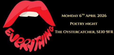 Everything Poetry Night: Monday 6th April