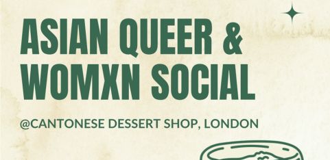 Asian Queer & Womxn Social @London
