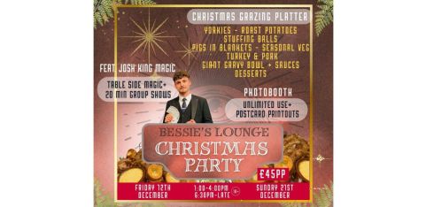 Bessie’s Lounge Christmas Buffet Party – Featuring Josh King Magic