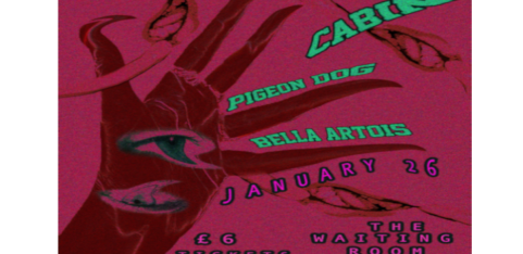 Cabin / Bella Artois / Pigeon Dog - Live at The Waiting Rooms