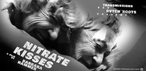 TRANSMISSIONS x BVTCH BOOTS PRESENT: Nitrate Kisses