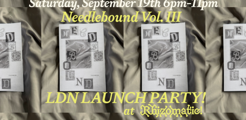Needlebound Vol. 3 London Launch Party!!