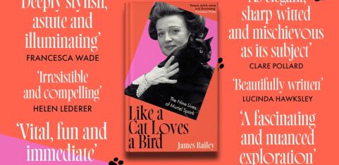 Like a Cat Loves a Bird: The Nine Lives of Muriel Spark with James Bailey