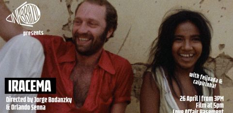 Cine Brazil presents - Iracema: Uma Transa Amazônica at Love Affair Basement