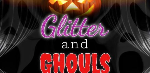 Glitter and Ghouls 