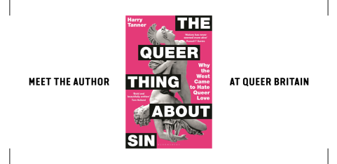 The Queer Thing About Sin: Why the West Came to Hate Queer Love – Harry Tanner