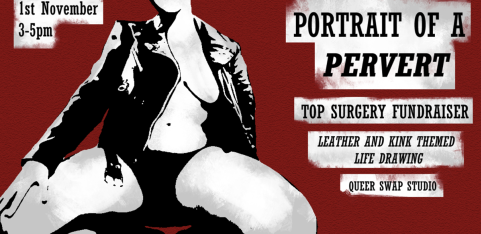 Portrait of a Pervert; Life Drawing