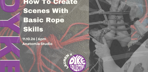 DYKE SHIBARI - HOW TO CREATE SCENES WITH BASIC ROPE SKILLS