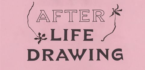 After Life Drawing