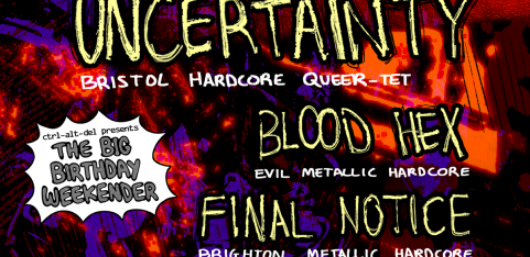 UNCERTAINTY, BLOOD HEX AND FINAL NOTICE @ THE HOPE AND RUIN