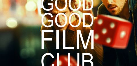 Good Good Film Club #11