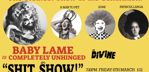 Baby Lame’s SHIT SHOW!