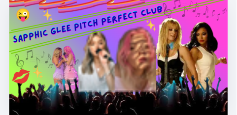 Sapphic🌈Pitch Perfect🎤Glee Club 🎶
