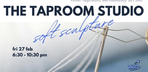 The Taproom Studio: Soft Sculpture