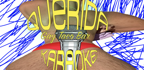 Querida - A Gay Taco Bar - Karaoke