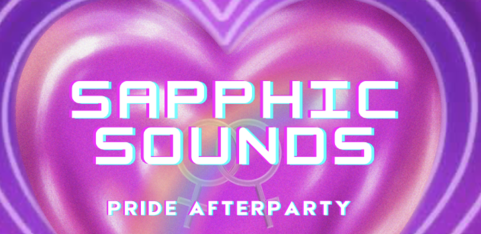 Sapphic Sounds🩷 Pride Afterparty 🏳️‍🌈