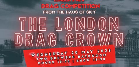 The London Drag Crown 👑 