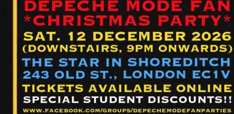 DEPECHE MODE FAN CHRISTMAS PARTY @ The Star In Shoreditch, London EC1V