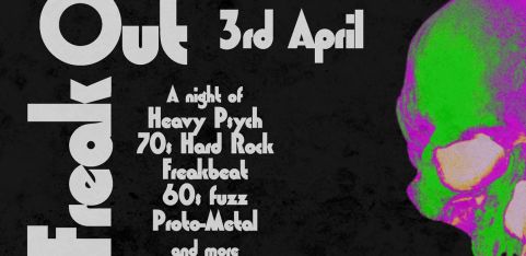 Freak Out - Heavy 60s/70s, Heavy Rock, Proto-Metal, Heavy Psych, Garage Rock, Freakbeat