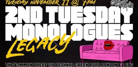 Second Tuesday Monologues - Legacy
