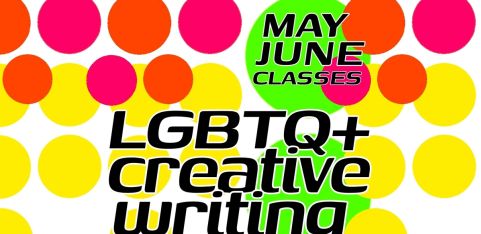 May - June LGBT+ Writing workshops