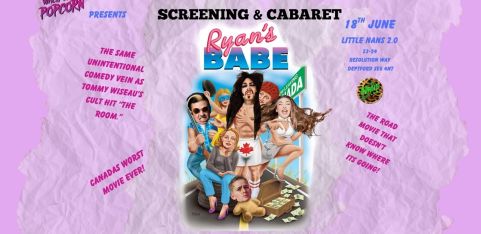 RYAN'S BABE: Cult Movie Screening and Cabaret Show
