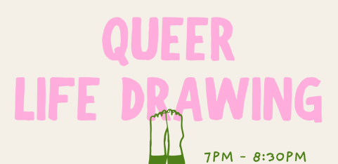Queer Life Drawing Didsbury
