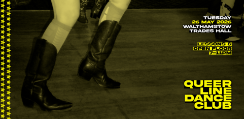 QUEER LINE DANCE CLUB @ Walthamstow Trades Hall