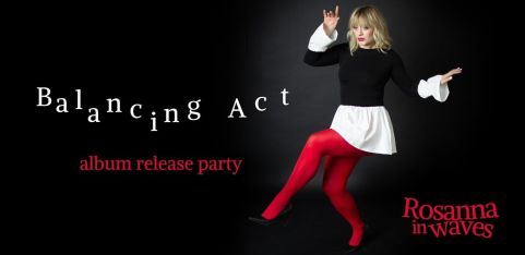 Rosanna in Waves: Album Release Party