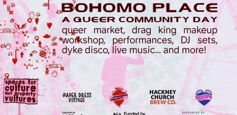 BOHOMO PLACE - A Queer Community Day in Hackney Central