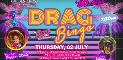 Pepper's 80s Drag Bingo at The Golden Cross, Cirencester