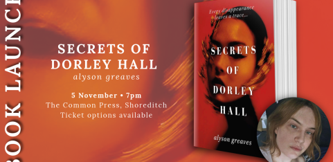 Secrets of Dorley Hall : Book Launch