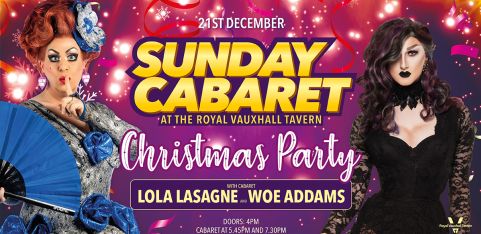 Sunday Cabaret with Lola Lasagne and Woe Addams