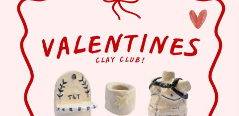 Valentines Clay Club! Pottery Creative Workshop