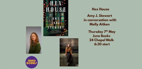 Hex House - Amy J. Stewart in conversation with Molly Aitken