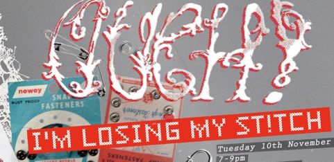 I’M LOSING MY ST!TCH | Fashion repair workshop and discussion circle