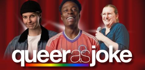 Queer as Joke Comedy//MAY 2026