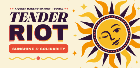 TENDER RIOT: Summer and Solidarity @ The Common Press